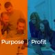 Finding balance between purpose and profit