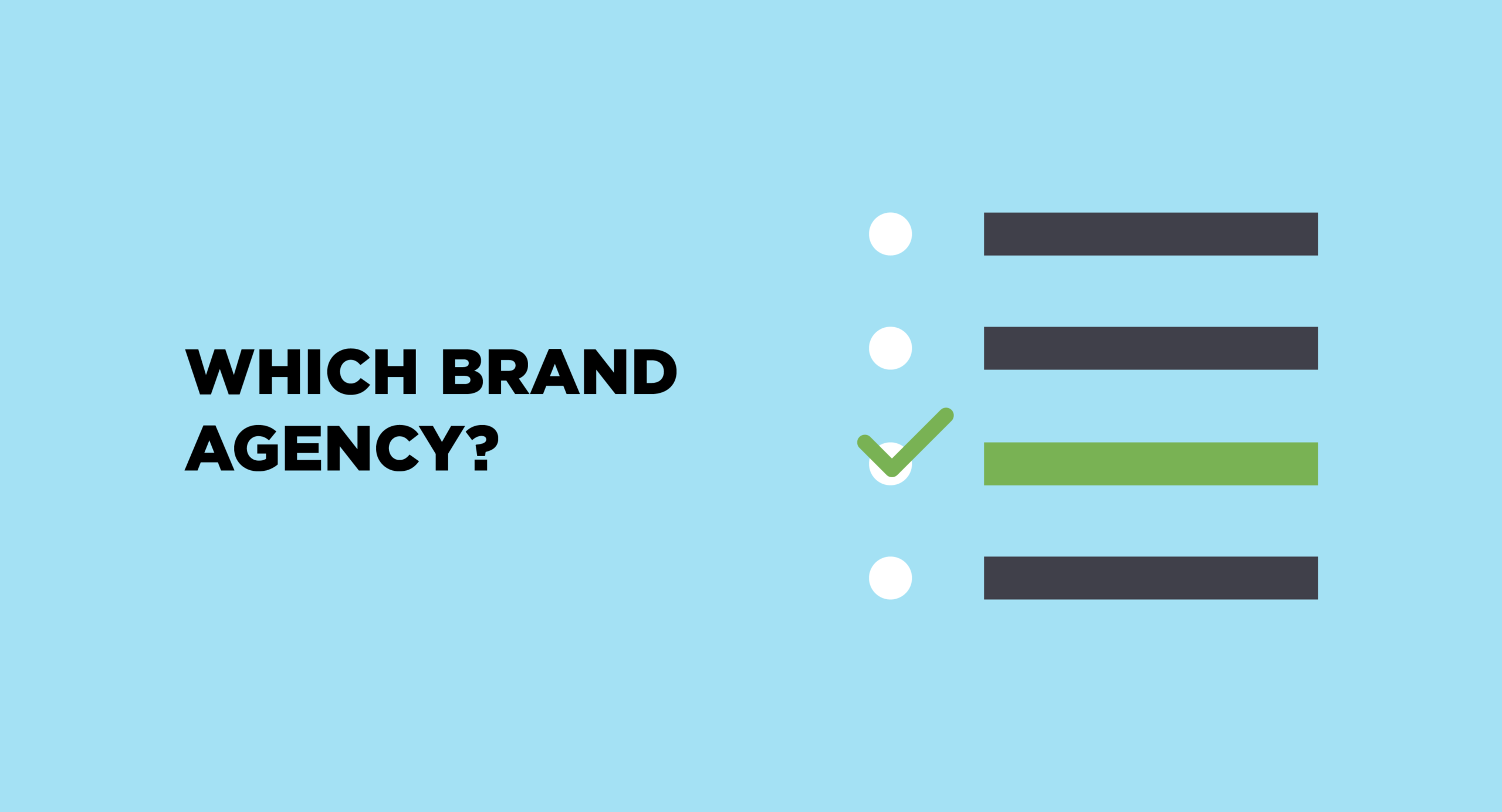 How to choose the right brand agency for your business – Liquid Creativity